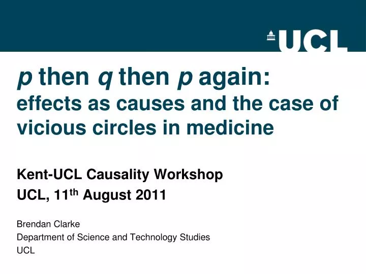 p then q then p again effects as causes and the case of vicious circles in medicine