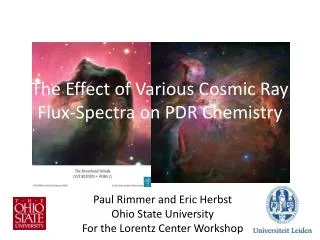 The Effect of Various Cosmic Ray Flux-Spectra on PDR Chemistry