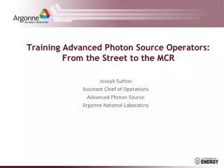 Training Advanced Photon Source Operators: From the Street to the MCR