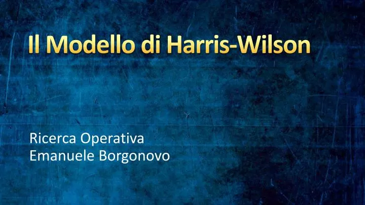 il modello di harris wilson