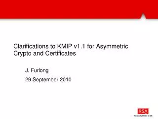 Clarifications to KMIP v1.1 for Asymmetric Crypto and Certificates