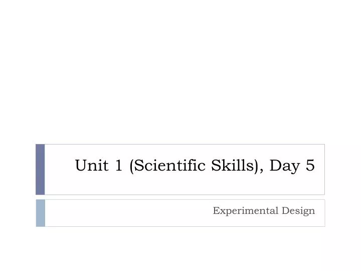 unit 1 scientific skills day 5