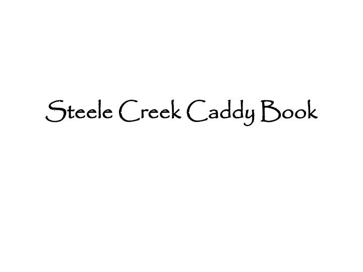 steele creek caddy book