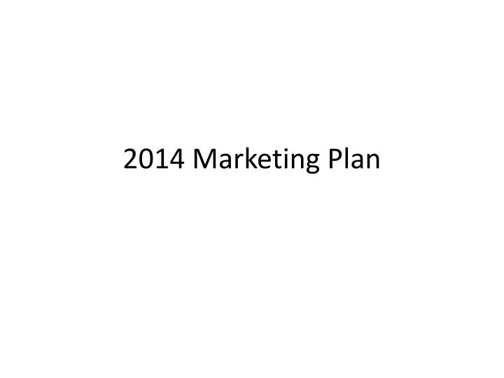 2014 marketing plan