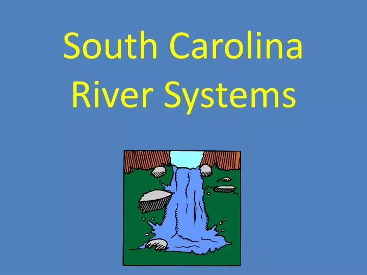 south carolina river systems