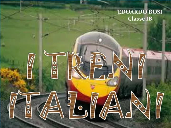 i treni italiani