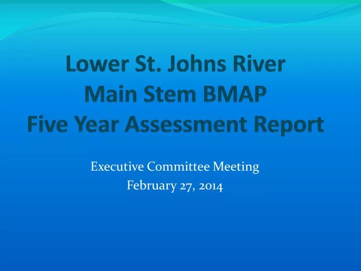 lower st johns river main stem bmap five year assessment report
