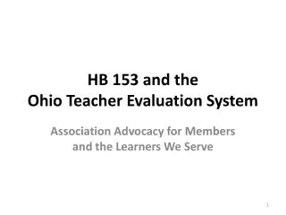 HB 153 and the Ohio Teacher Evaluation System