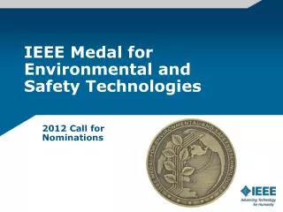 IEEE Medal for Environmental and Safety Technologies