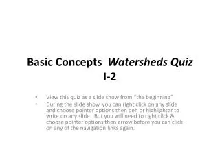 Basic Concepts Watersheds Quiz I-2