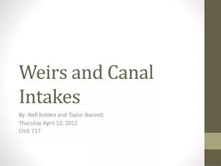 Weirs and Canal Intakes