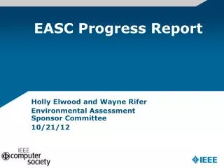 EASC Progress Report