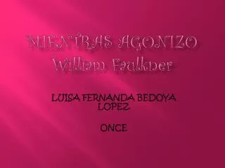 mientras agonizo william faulkner