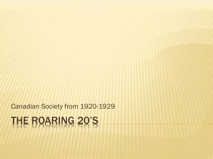canadian society from 1920 1929
