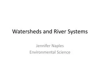 Watersheds and River Systems