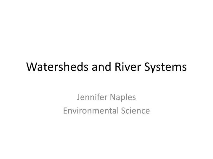 watersheds and river systems