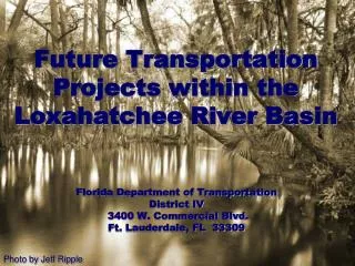 Future Transportation Projects within the Loxahatchee River Basin