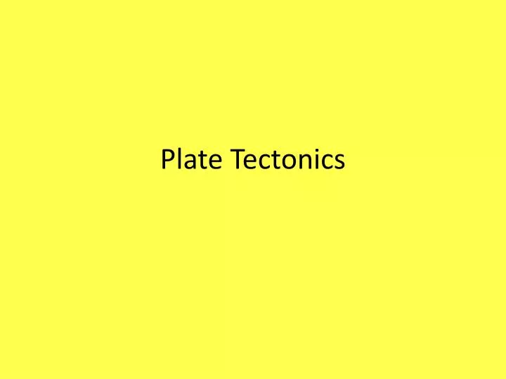 plate tectonics