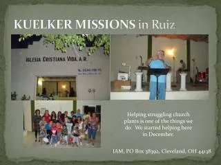 KUELKER MISSIONS in Ruiz