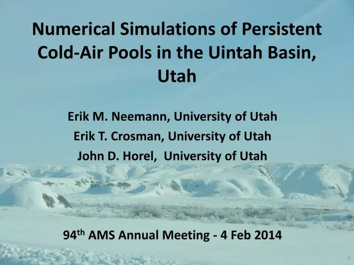 numerical simulations of persistent cold air pools in the uintah basin utah