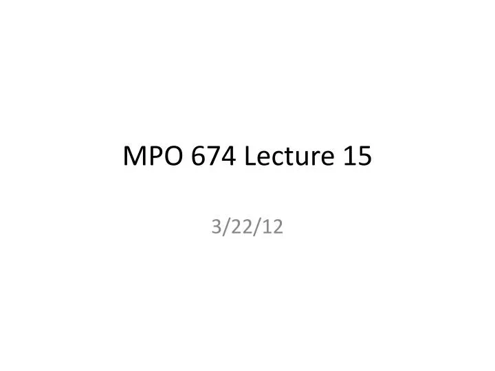 mpo 674 lecture 15