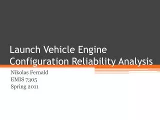 Launch Vehicle Engine Configuration Reliability Analysis