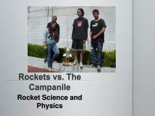 Rockets vs. The Campanile