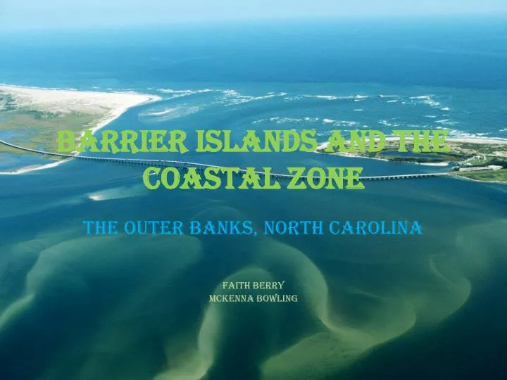 barrier islands and the coastal zone