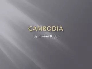 Cambodia