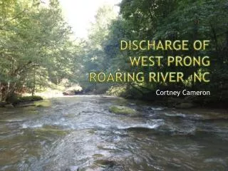 discharge of WEST PRONG ROARING RIVER, NC