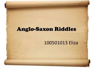Anglo-Saxon Riddles