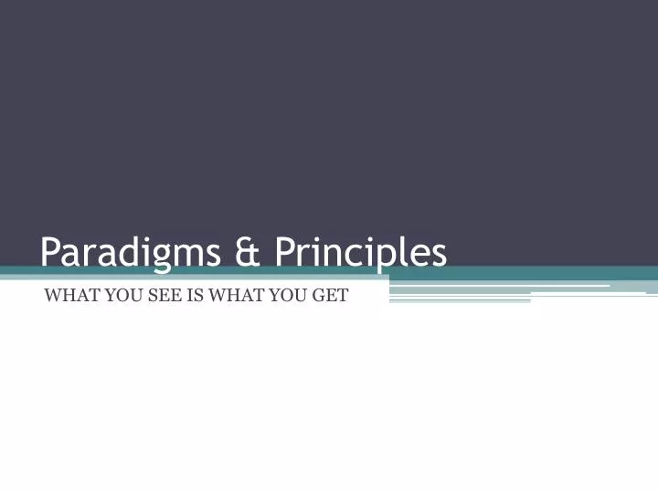 paradigms principles