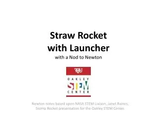 Straw Rocket with Launcher with a Nod to Newton