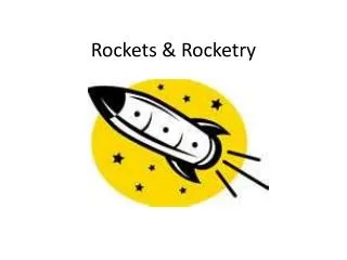 Rockets &amp; Rocketry