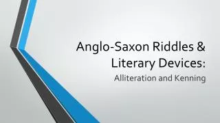 Anglo-Saxon Riddles &amp; Literary Devices: