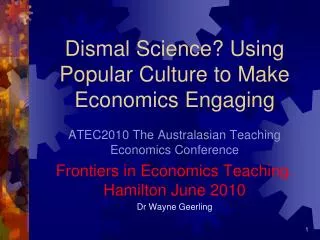 Dismal Science? Using Popular Culture to Make Economics Engaging