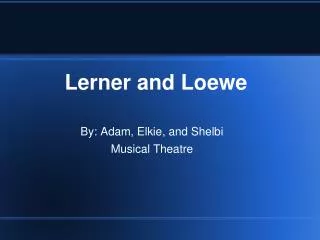Lerner and Loewe