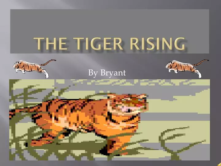 the tiger rising