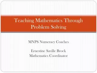 Teaching Mathematics Through Problem Solving