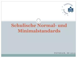 schulische normal und minimalstandards