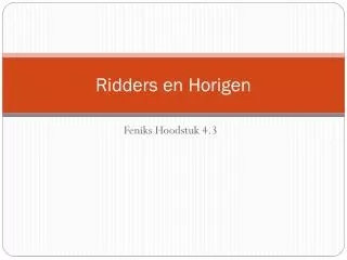 ridders en horigen