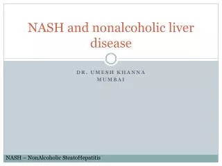 NASH and nonalcoholic liver disease