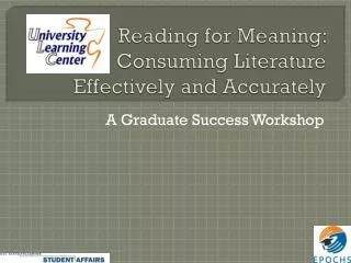 Reading for Meaning: Consuming Literature Effectively and Accurately