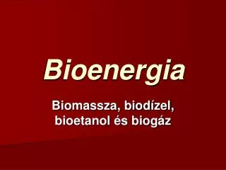 Bioenergia