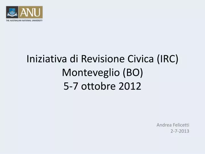 iniziativa di revisione civica irc monteveglio bo 5 7 ottobre 2012