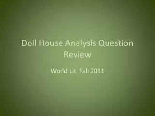 Doll House Analysis Question Review