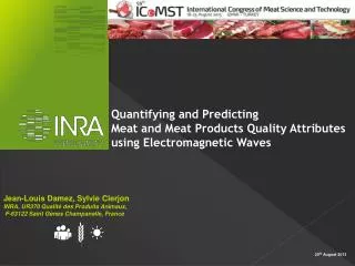 Quantifying and Predicting Meat and Meat Products Quality Attributes using Electromagnetic Waves