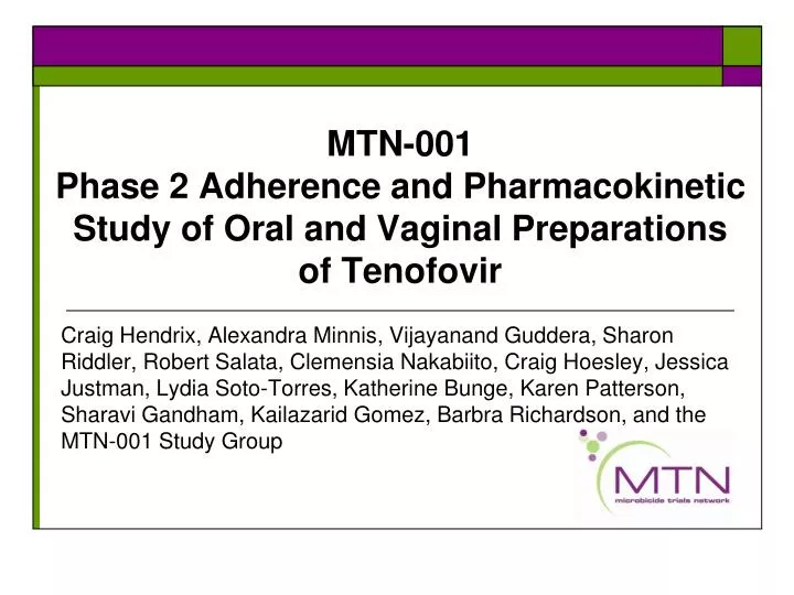 mtn 001 phase 2 adherence and pharmacokinetic study of oral and vaginal preparations of tenofovir