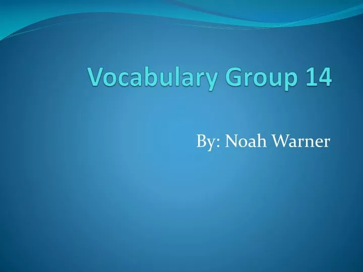 vocabulary group 14