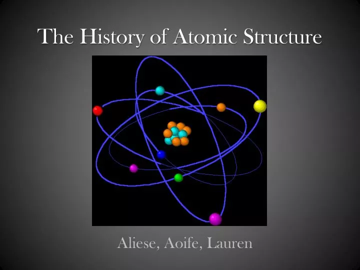 the history of atomic structure